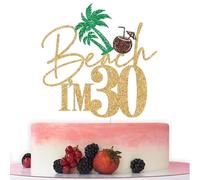 Beach I'm 30 Cake Topper, Summer 30th Birthday Anniversary Decorations, Happy 30th Birthday Cake Topper, Summer Hawaiian Tropical Beach Birthday Party Decorations Glitter
