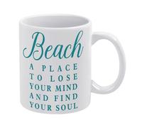 Beach Mug Beach House Decor Beach A Blace to Lose Your Mind and Find Your Soul Mug Funny Coffee Mug,Man Cave Prints,The Best Gift for Colleagues, Parents, and Grandparents, 110z Men and Women