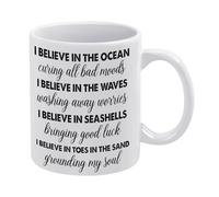 Beach Mug Beach House Decor I Believe in The Ocean Curing All Bad Moods Mug Funny Coffee Mug,Man Cave Prints,The Best Gift for Colleagues, Parents, and Grandparents, 110z Men and Women