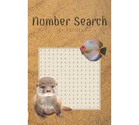 Beach Number Search Book: Number Search Book with Easy to Read Print | 6x9 inches, 110 pages | 50+ puzzles … Good for Vacations, Holidays and Free Times
