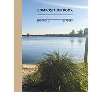 Beach Preserve Composition Notebook: beautiful beach preserve composition book, 7.5x9.25, 150 wide-ruled pages