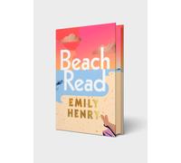 Beach Read : The special sprayed-edge edition of the bestselling romance