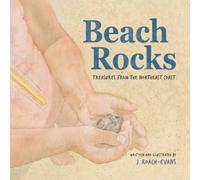 Beach Rocks: Treasures from the Northeast Coast