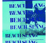 Beach Slang - A Loud Bash Of Teenage Feelings (180-Gram White Starburst & Reflex Blue Vinyl w/ download card) [VINYL]