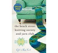Beach Street Knitting Society and Yarn Club - NEW Gil Mcneil 2015