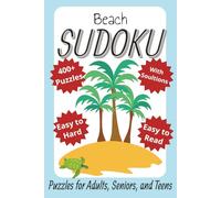 Beach Sudoku: Sudoku Puzzles Beach Themed with Easy to Read Print | 6x9 inches, 500 pages | Easy to Hard | 400+ Puzzles...Gift for Vacations, Holidays and Relaxation