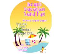 Beach Vacation Sand Fun: 50 Medium Word Search Puzzles for Kids & Teens (Large Print)
