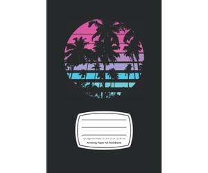 Beach with Palm Trees Notebook - Knitting Paper 4:5 Exercise Book for Knitting Pattern Charts Makers: 6 x 9 in (15.24 x 22.86 cm), 120 Pages (60 ... Finish Cover - Aesthetic Vaporwave Journal