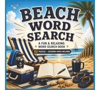 Beach Word Search: A Fun & Relaxing Word Search Book with 60 Puzzles & Coloring Pages Included (The Snuggle Word Search Series)