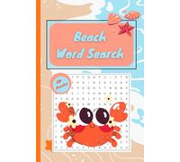 Beach Word Search Book: An Enjoyable And Calming Beach Themed Word Find Puzzle Perfect For Teens, Adults, and Seniors.