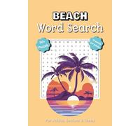 Beach Word Search Puzzle Book: Beach Themed Word Search Book for Puzzle Lovers | 6x9 Inches, 110 Pages, 50+ Puzzles | Perfect Gift for Vacations, Holidays, Relaxation, and Free Time