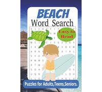 Beach Word Search Puzzle Book: Easy-to-Read Beach-Themed Word Search Puzzles for Adults, Teens & Seniors: Fun & Relaxing Beach Puzzles with Solutions | 6x9 inches | 110 pages | 50+ puzzles