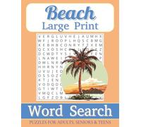 Beach Word Search Puzzle Book Large Print: Word Searches with Large Print about Summer for Adults, Seniors, Oceans Lovers, Summer Vacation and More | ... 50+ puzzles ... Gift for Vacations, Holidays