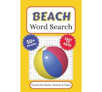 Beach Word Search Puzzle Book: Word Search with Easy to Read Print about Beaches, and More (6x9 inches, 110 pages) 50+ Puzzles… Gift for Vacations, Holidays, and Free Times.