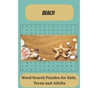 Beach Word Search Puzzle Book: Word Search with Easy to Read Print about Beaches, Beach fun, and More | 7x10 inches, 110 pages | 50+ Puzzles . . . Gift for Holidays, Family, Vacation and Free Time