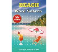 Beach Word Search Puzzle Book: Word Searches with Easy to Read Print about Beach, Holiday, Travel and More | 6x9 inches, 110 pages |50+ Puzzles ... Gift for Vacation, Holidays and Relaxation