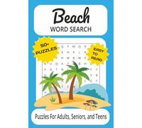 Beach Word Search Puzzle Book: Word Searches With Easy to Read Print About Beaches, Surfing, Snorkeling and More | 6x9 Inches, 110 Pages | 50+ Puzzles ... Gift for Vacations, Holidays and Free Time
