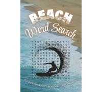 Beach Word Search Puzzle: Word Find with Easy to Read Print about Vacation, Beach Getaways, Destinations, and More | 6 x 9", 110 pages | 50+ Puzzles ... Holidays, Free Time and Waiting Rooms
