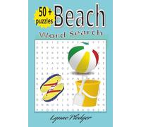 Beach Word Search: Word searches with easy to read print, a beach themed, summertime fun, stress relieving puzzlebook and more; 6 x 9 inches, 110 ... for vacations, holidays, and free time!