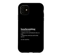 Beachcomber Dictionary Funny Beachcombing Case for iPhone 11