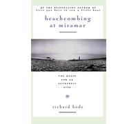 Beachcombing at Miramar: The Quest for an Authentic Life