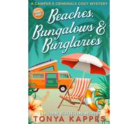 Beaches, Bungalows, & Burglaries: Special Edition