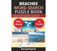 Beaches Word Search Puzzle Book: Word Searches About Beaches: Caribbean, Australian, South Pacific, Californian, Floridian & More | Easy to Read Print ... For Gifts, Vacations, Holidays and Free Times