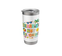 Beaching Not Teaching Funny Elementary Teacher Life Stainless Steel Insulated Tumbler