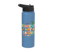 Beaching Not Teaching Funny Elementary Teacher Life Stainless Steel Insulated Water Bottle