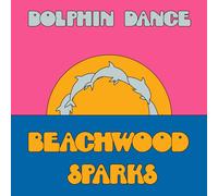 Beachwood Sparks - Dolphin Dance Remix '12 [VINYL]
