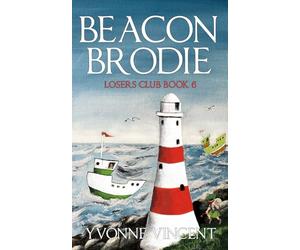 Beacon Brodie: A Losers Club Murder Mystery (Book 6)