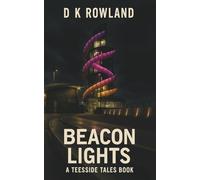 Beacon Lights: A Teesside Tales Book: 1