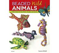 Beaded Wild Animals: Puffy Critters or Key Chains, Dang - Paperback NEW Suzanne