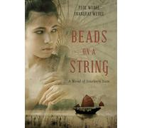 Beads on a String: A Novel of Southern Thailand (Beads on a String Trilogy)
