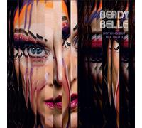 Beady Belle - Nothing But The Truth