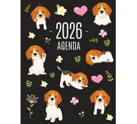 Beagle Agenda 2026: Pianificatore Annuale 2026 | Da Gennaio a Dicembre (12 Mesi) | Organizer & Diario con un Cane