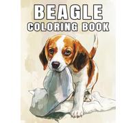 Beagle Coloring Book: Relaxing pet detailed illustrations with playful, friendly, and gentle dogs for stress relief, creativity, and dog lovers (My Cute Dogs Collection)