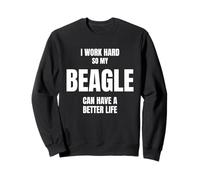 Beagle Dad Pet Owner Mom Canine Lover I Work Hard So My Dog Sweatshirt