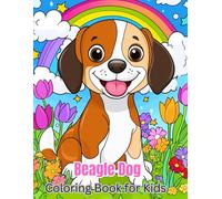 Beagle Dog Coloring Book for Kids: Realistic Illustrations, Kawaii Dog Breed Designs, Cute Beagle Coloring Pages for Relaxation, 99 Pages