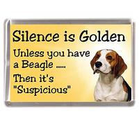 Beagle Dog Fridge Magnet"Silence is Golden Unless You Have a Beagle Then It's Suspicious" - Fun Novelty Dog Gift Lovely Christmas Birthday Mothers/Fathers Day Present Idea