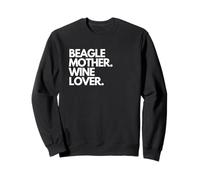 Beagle Mother Wine Lover Funny Sweatshirt