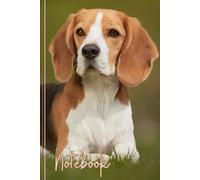 Beagle Notebook: Cute Beagle Image Lined Journal, The Perfect Novelty Beagle Gift for a Beagle Lover or Dog Owner