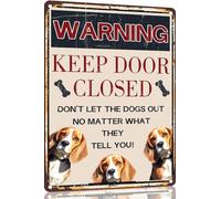 Beagle Vintage Metal Signs Dog Warning Decor Keep Door Closed Don't Let The Dogs Out No Matter What They Tell You Retro Art Sign for Home Office Room Wall 8x12 Inch
