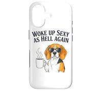 Beagle Woke Up Sexy As Hell Again Funny Coffee Case for iPhone 17