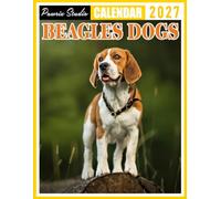 Beagles Dogs Calendar 2027: Weekly Planner for Dog Lovers, Families, and Beagle Owners