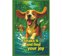 Beagles Shake It And Find Your Joy: Motivation Notebook, Perfect for Dog Lovers! Lined Pages for Writing Your Thoughts and Feelings. Find interesting facts and funny comments about bread