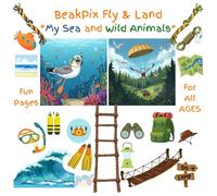 BeakPix Fly and Land: My Sea and Wild Animals (Beaky's Let's Learn Together! - Combo)