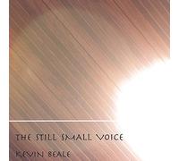 Beale, Kevin - Still Small Voice