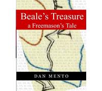 Beale's Treasure a Freemason's Tale