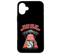 Beam Me Up Before Monday Retro Funny UFO Coffee Lover Case for iPhone 16 Plus